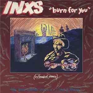 INXS - Burn For You (Extended Remix) download flac mp3