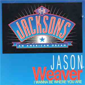Jason Weaver - I Wanna Be Where You Are download flac mp3