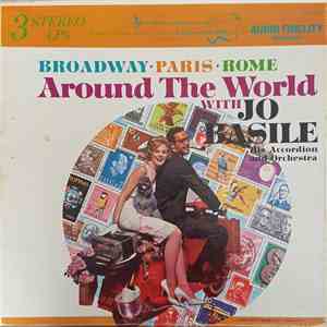 Jo Basile, Accordion And Orchestra - Broadway ° Paris ° Rome - Around The World With Jo Basile download flac mp3
