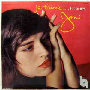 Joni James With Orchestra Conducted By David Terry - Je T'aime... I Love You download flac mp3