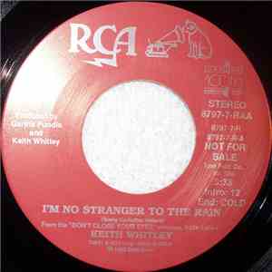 Keith Whitley - I'm No Stranger To The Rain download flac mp3