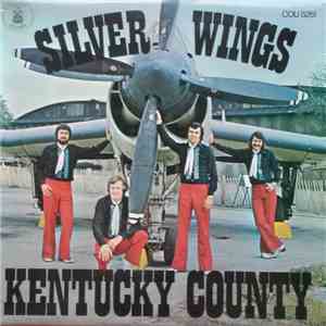 Kentucky County - Silver Wings download flac mp3