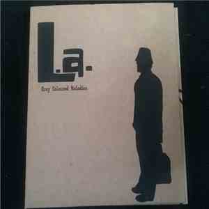 L.A.  - Grey Coloured Melodies download flac mp3