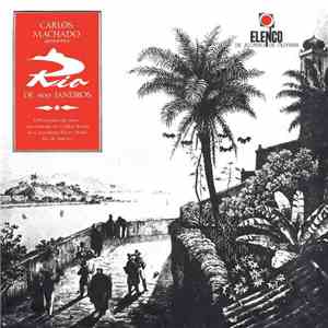 Lindolfo Gaya - Carlos Machado Apresenta Rio de 400 Janeiros download flac mp3