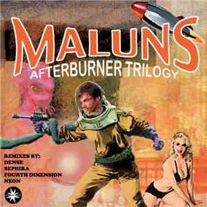 Maluns - Afterburner Trilogy download flac mp3