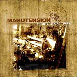 Manutension - Tribute To King Tubby download flac mp3