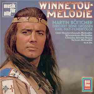 Martin Böttcher - Winnetou-Melodie download flac mp3