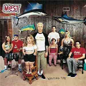 Mest - Wasting Time download flac mp3