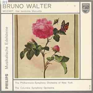 Mozart, Bruno Walter, The Columbia Symphony Orchestra, Philharmonic-Symphony Orchestra Of New York - Vier Berühmte Menuette download flac mp3