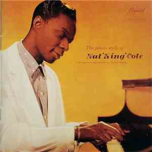 Nat 'King' Cole - The Piano Style Of Nat 'King' Cole download flac mp3