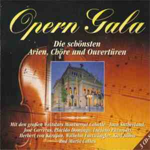 Opern Gala - Die Schönsten Arien, Chöre Und Ouvertüren download flac mp3