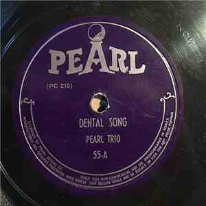 Pearl Trio - The Dental Song / Sarah download flac mp3