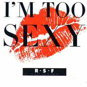 R  S  F (Right Said Fred) - I'm Too Sexy download flac mp3
