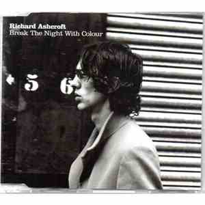 Richard Ashcroft - Break The Night With Colour download flac mp3