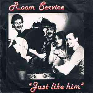 Room Service  - Just Like Him download flac mp3