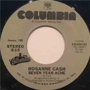 Rosanne Cash - Seven Year Ache / My Baby Thinks He's A Train download flac mp3
