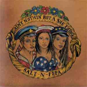 Salt 'N' Pepa - Ain't Nuthin' But A She Thing download flac mp3