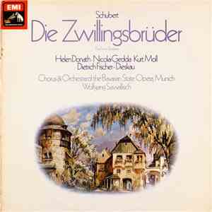 Schubert - Chor Der Bayerischen Staatsoper, Bayerisches Staatsorchester, Wolfgang Baumgart, Wolfgang Sawallisch - Die Zwillingsbrüder, D.647 download flac mp3
