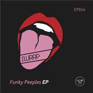 Slurrp - Funky Peeples EP download flac mp3