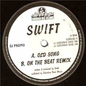 Swift - Old Song / On The Beat (Remix) download flac mp3