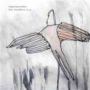 Taperecorder - The Boombox EP flac mp3 download