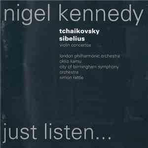 Tchaikovsky / Sibelius, Nigel Kennedy, London Philharmonic Orchestra, Okko Kamu / City Of Birmingham Symphony Orchestra, Simon Rattle - Violin Concertos download flac mp3
