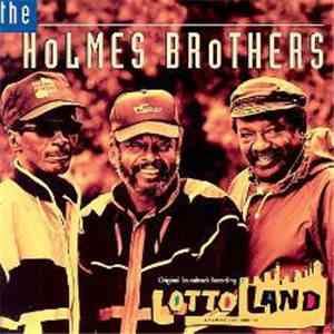 The Holmes Brothers - Lotto Land Original Soundtrack Recording download flac mp3