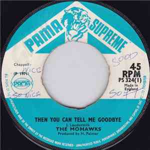 The Mohawks - Then You Can Tell Me Goodbye download flac mp3