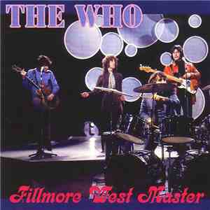The Who - Fillmore West Master download flac mp3