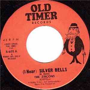 The Zircons - (I Hear) Silver Bells / You Are My Sunshine download flac mp3