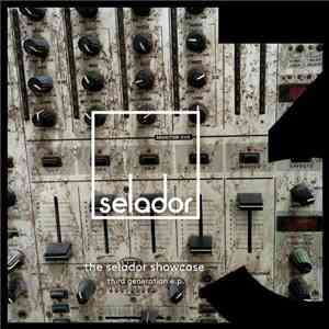 Various - The Selador Showcase (Third Generation E.P.) download flac mp3