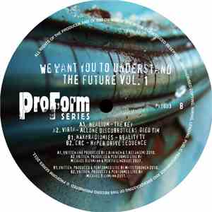 Various - We Want You To Understand The Future Vol. 1 download flac mp3