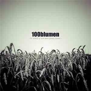 100blumen - Le Soleil N'est Pas Pour Nous download flac mp3