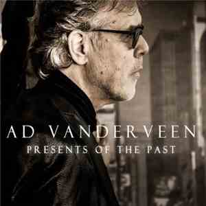 Ad Vanderveen - Presents From The Past / Requests Revisited download flac mp3