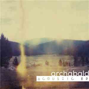 Archabald - Acoustic EP flac mp3 download