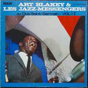 Art Blakey & Les Jazz-Messengers - Au Club Saint-Germain / Vol. 1 à 3 download flac mp3