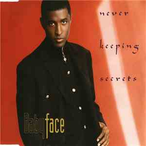 Babyface - Never Keeping Secrets download flac mp3