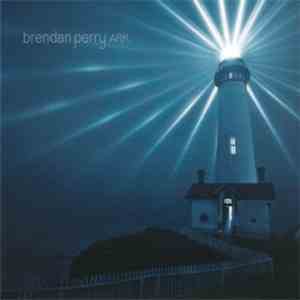 Brendan Perry - Ark download flac mp3