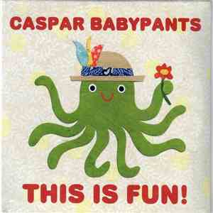 Caspar Babypants - This Is Fun ! download flac mp3