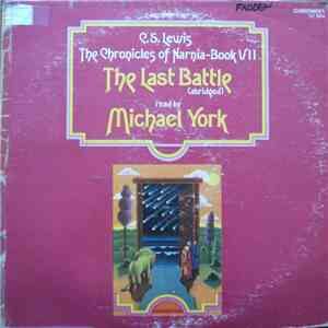 C.S. Lewis - The Chronicles Of Narnia - Book VII: The Last Battle (Abridged) download flac mp3