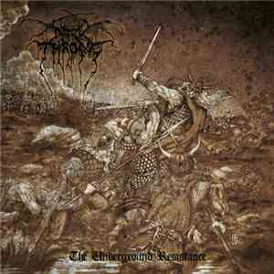 Darkthrone - The Underground Resistance download flac mp3