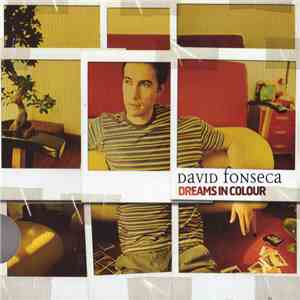 David Fonseca - Dreams In Colour download flac mp3