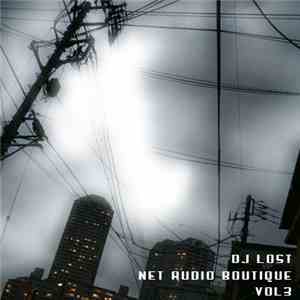 DJ Lost - Net Audio Boutique Vol 3 download flac mp3