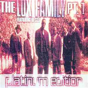 DJ Self  - The Lox Family Pt. 1 Platinum Editor download flac mp3