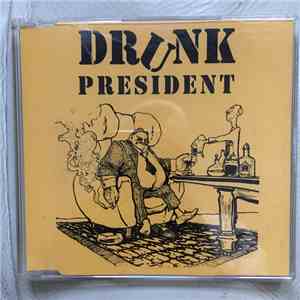 Drunk President - Dlouho Tě Znám / Můj Malej Policajt download flac mp3