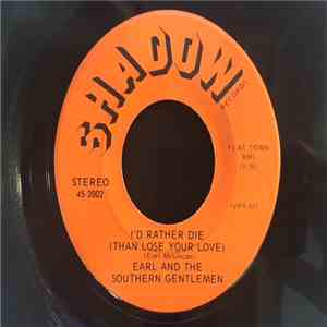 Earl And The Southern Gentlemen - Recuperation / I'd Rather Die download flac mp3