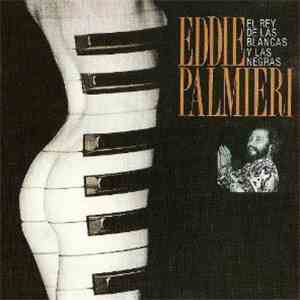 Eddie Palmieri - El Rey De Las Blancas Y Las Negras download flac mp3