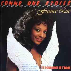 France Lise - Comme Une Etoile / Et Pourtant Je T'aime download flac mp3