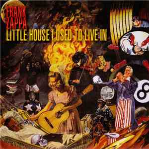Frank Zappa - Little House I Used To Live In download flac mp3