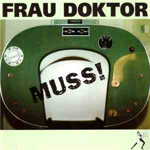 Frau Doktor - Muss! download flac mp3